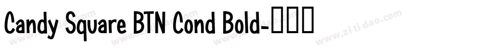 Candy Square BTN Cond Bold字体转换